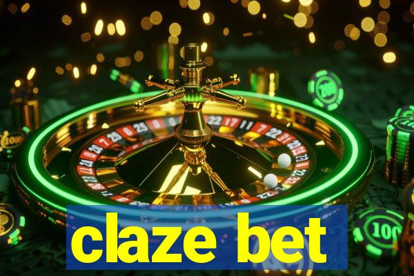 claze bet